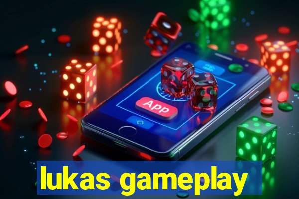 lukas gameplay